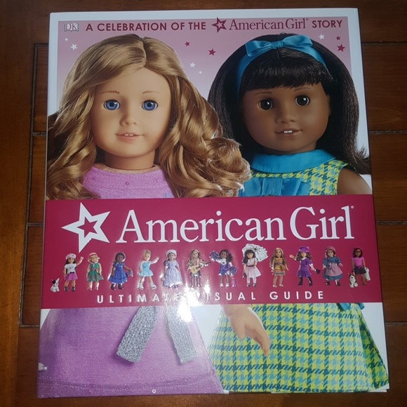 American Girl Other - NWOT American Girl Ultimate Visual Guide